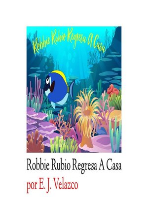 cover image of Robbie Rubio Regresa a Casa